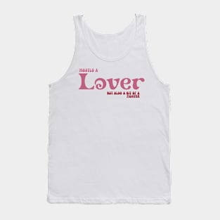 Mostly a lover Tank Top